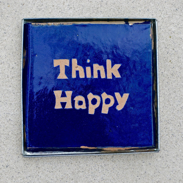 Think Happy - Moroccan Zellige Art